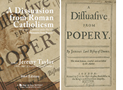 A Dissuasion from Roman Catholicsm by Jeremy Taylor - read online - read online