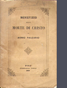READ ONLINE: Benefizio della Morte di Cristo by Aonio Paleario (Originalmente pubblicato 1543; 1849 Edizione in Italiano, Pisa, Italia)