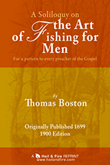 ONLINE BOOK: A Soliloquy on the Art of Fishing for Men by Thomas Boston